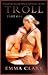 Troll (Troll, #1)