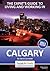 Calgary Expat Guide by David Cornwell