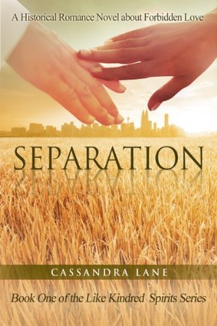 Separation (Like Kindred Spirits #1)