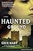 Haunted Ground by Erin Hart