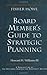 The Board Member's Guide to...