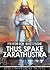 Thus Spake Zarathustra [annotated] by Friedrich Nietzsche