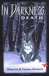 In Darkness, Death