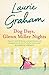 Dog Days, Glenn Miller Nights by Laurie Graham