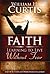 Faith - Learning to Live Without Fear