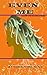 Even Me (Good News Series B...