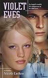Violet Eyes by Nicole Luiken