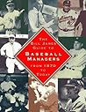 The Bill James Guide to Baseball Managers by Bill James