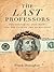 The Last Professors: The Corporate University and the Fate of the Humanities