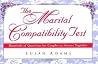 The Marital Compatibility Test: Hundreds of Questions for Couples to Answer Together The Marital Compatibility Test: Hundreds of Questions for Couples to Answer Together