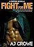 Fight For Me by A.J.  Crowe