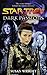 Dark Passions (Star Trek #1 0f 2)