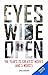 Eyes Wide Open 2013: The Ye...