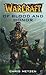 Of Blood and Honor by Chris Metzen