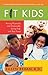 Fit Kids by Eileen Behan