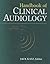 Handbook of Clinical Audiology