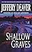Shallow Graves (John Pellam, #1)