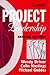 Project Leadership by Wendy Briner