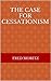 Case for Cessationism (Maranatha Series Book 17)