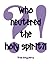 Who Neutered The Holy Spirit?!