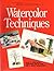 Watercolor Techniques by Tony Couch Watercolor Techniques by Tony Couch
