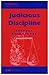 Judicious Discipline