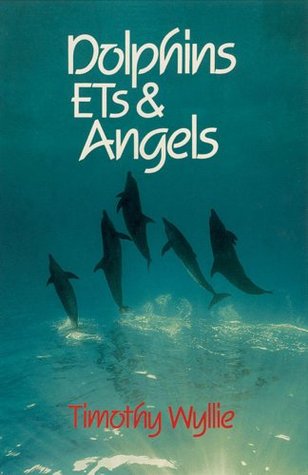 Dolphins, ETs, and Angels: Adventures Among Spiritual Intelligences (Paperback)