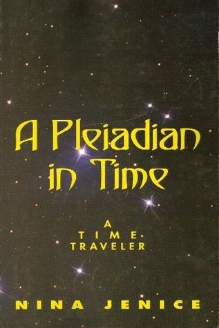 A Pleiadian in Time (A Time Traveler)