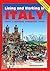Living and Working in Italy...