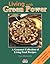Living With Green Power: A Gourmet Collection of Living Food Recipes