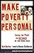 Make Poverty Personal by Ash Barker Make Poverty Personal by Ash Barker