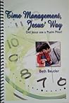 Time Management, Jesus' Way