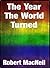 The Year The World Turned