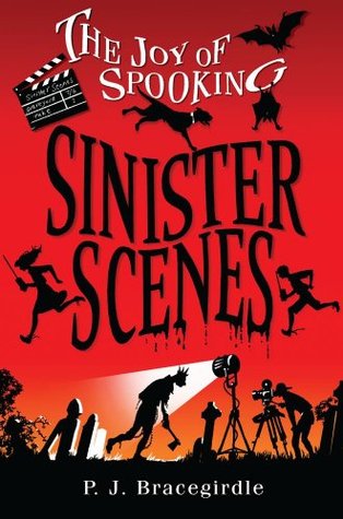 Sinister Scenes (The Joy of Spooking, #3)