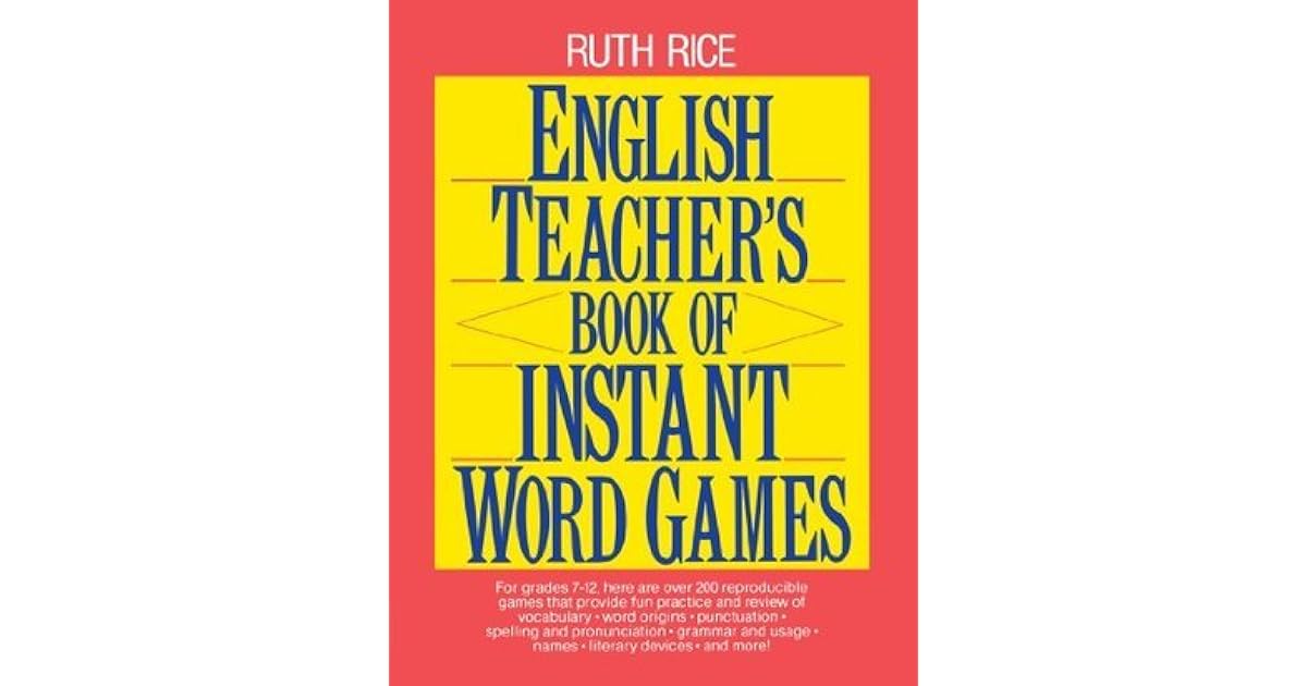 English Teacher's Book of Instant Word Games by Ruth Rice