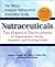 Nutraceuticals: The Complete Encyclopedia of Supplements, Herbs, Vitamins and Healing Foods