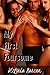 My First Foursome (MMFF Menage Confessional Erotica)