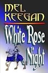 White Rose of Night