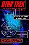 Star Trek: Logs Seven and Eight (Star Trek: Logs, #7-8)