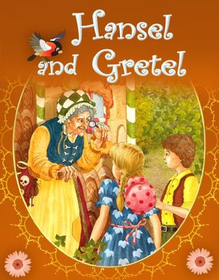 Hansel and Gretel