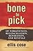 Bone to Pick: Of Forgiveness, Reconciliation, Reparation, and Revenge