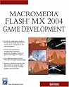 Macromedia Flash MX 2004 Game Development (Game Development Series)