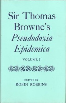 Sir Thomas Browne's Pseudodoxia Epidemica