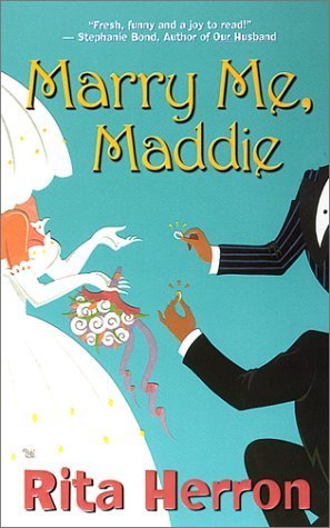 Marry Me, Maddie (The Bachelor Pact, #1)