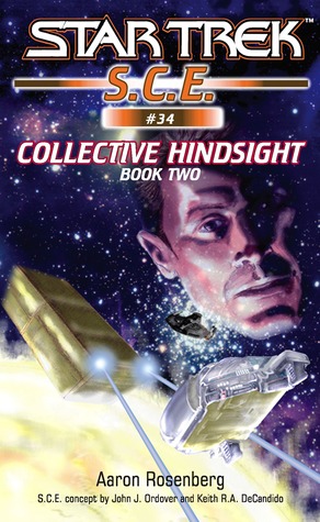 Collective Hindsight 2 (Star Trek S.C.E. #34)