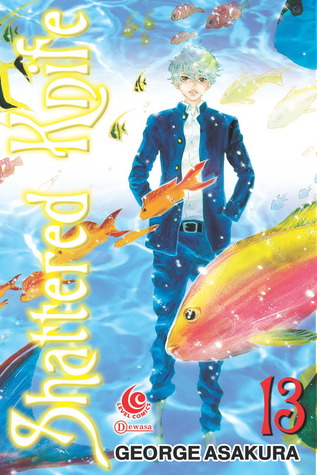 Shattered Knife Vol. 13