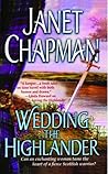 Wedding the Highlander by Janet Chapman