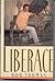 Liberace: The True Story