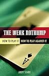 The Weak Notrump: How to Play It, How to Play Against It