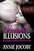 Beautiful Illusions (Illusions, #1)